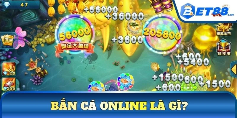 Bắn cá online là gì?