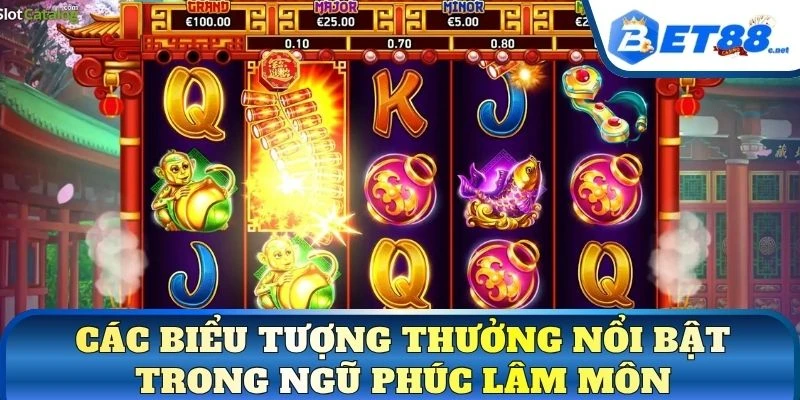 Các biểu tượng thưởng nổi bật trong Ngũ Phúc Lâm Môn