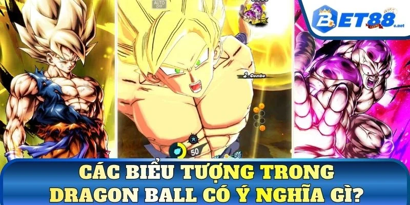 Các biểu tượng trong dragon ball có ý nghĩa gì?