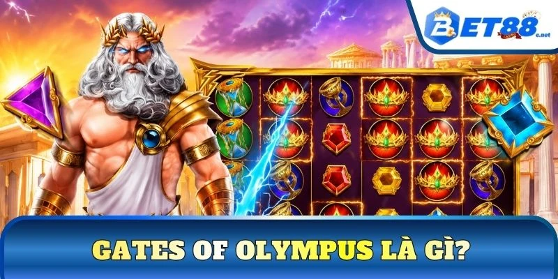 Gates of Olympus là gì?
