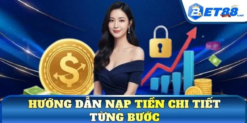 Hướng dẫn nạp tiền chi tiết từng bước