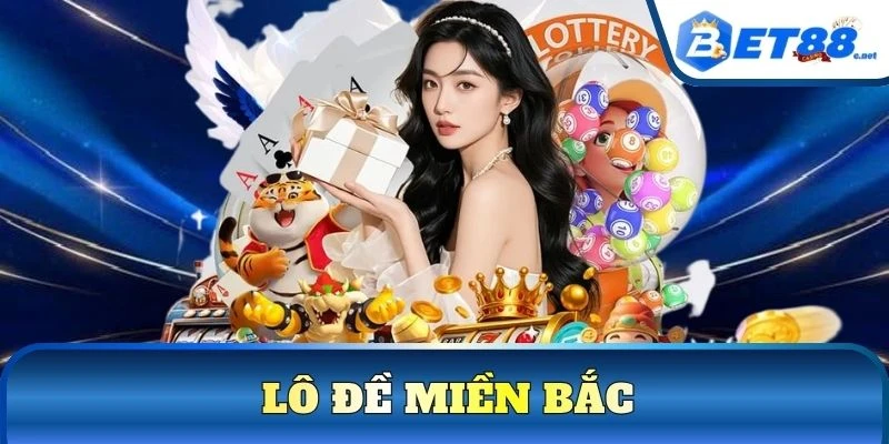 Lô Đề Miền Bắc